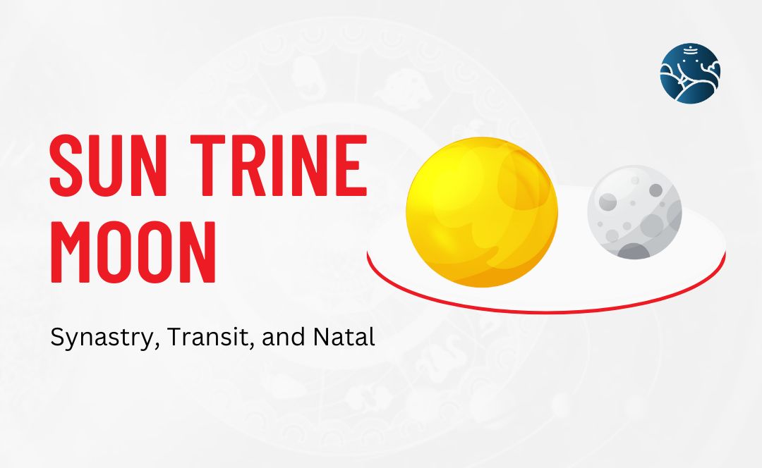 What is Sun Trine Moon in Synastry? Learn About Compatibility in Relationships Now