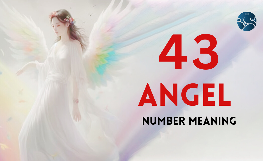 Is 43 angel number a good sign? Find out what the universe is trying to tell you!
