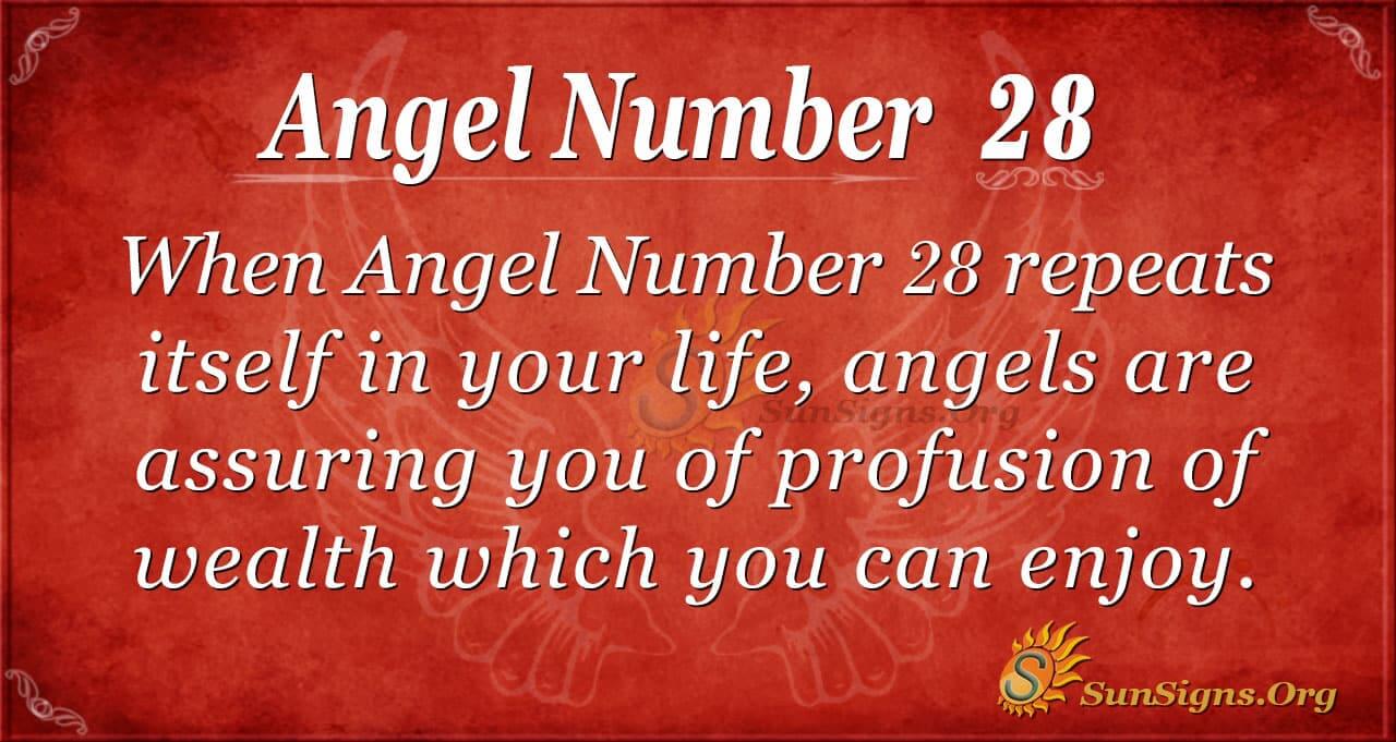 What is 28 angel number meaning? Discover the secret messages from your guardian angels now!