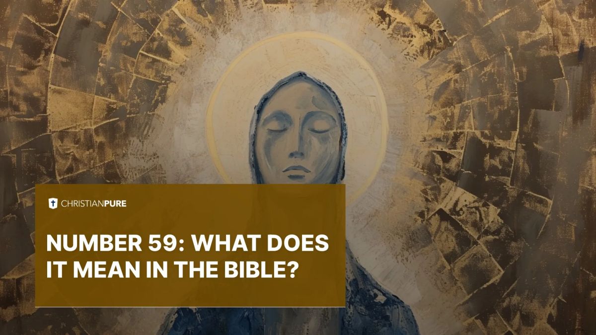 What is the Number 59 Mean to God? Discover Divine Meaning Behind It!