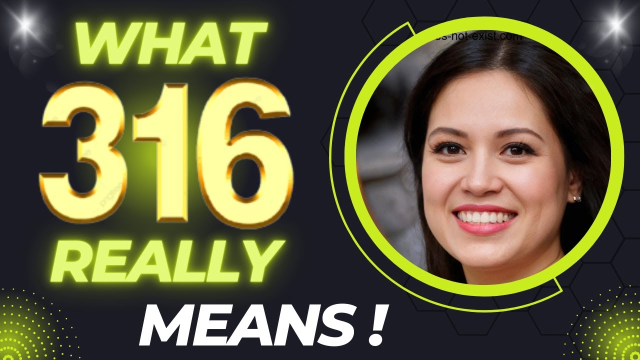 Why do you keep seeing 316 angel number? Here are the reasons!