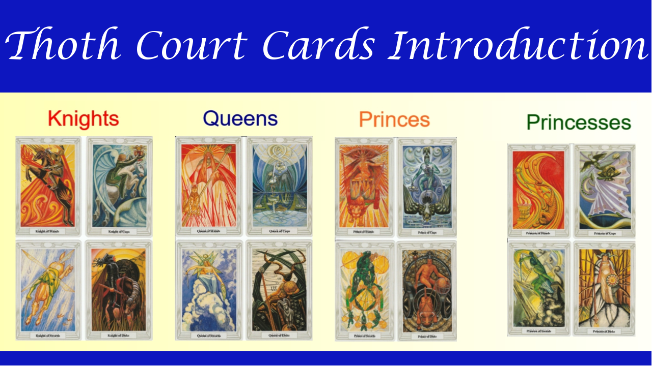 Thoth Tarot Court Cards Meanings(Simple Keywords Guide)