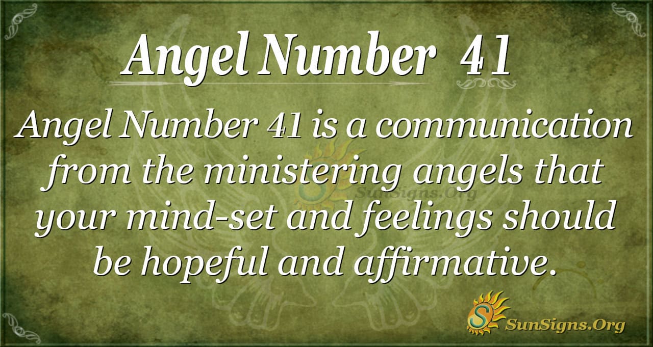 What Does Angel Number 41 Mean? Find Out What This Special Number Means