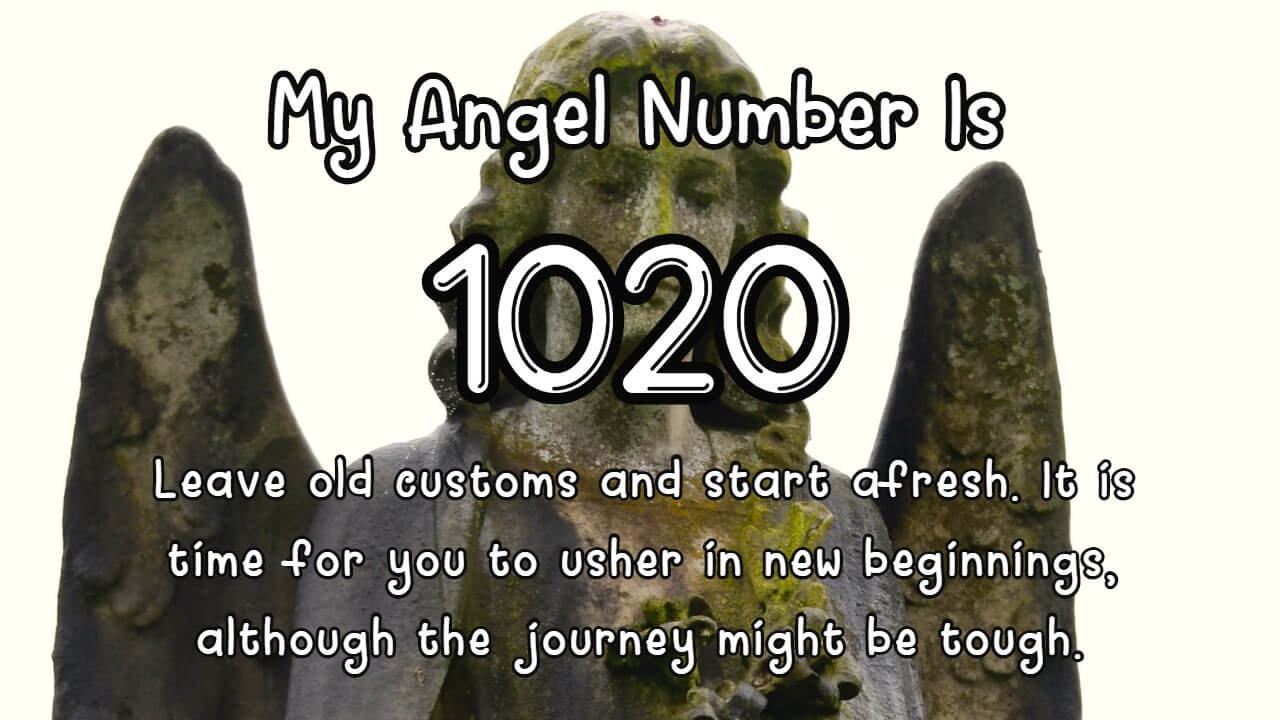 What Does 1020 Angel Number Mean for You? Get the Simple Explanation here!