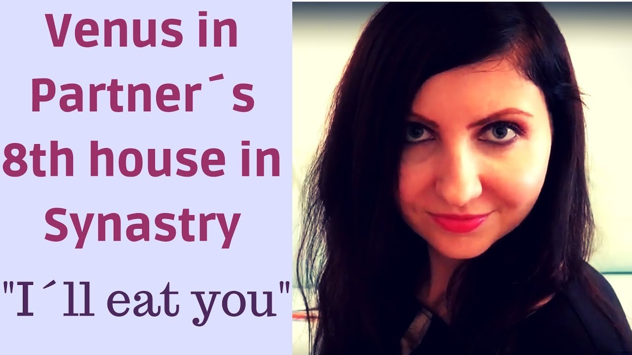 Venus in 8th House Synastry: What Does It Mean for Your Relationship (Deep Dive)?