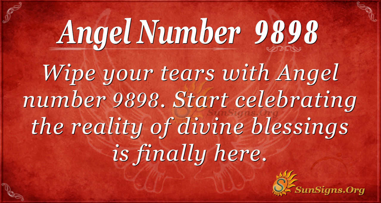 Is 9898 Angel Number Your Lucky Number? Find Out What It Means for You!