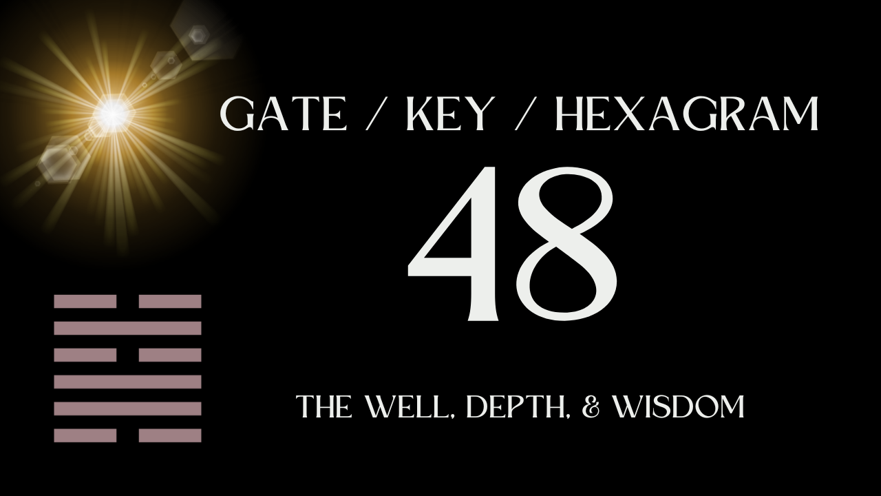 Hexagram 48 The Well: Unlock Its Secrets for Daily Life Guidance!