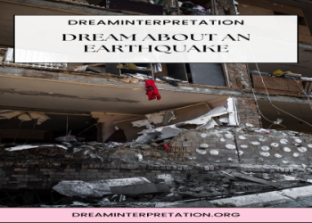 Earthquake Dream Meaning: Common Interpretations & What to Do