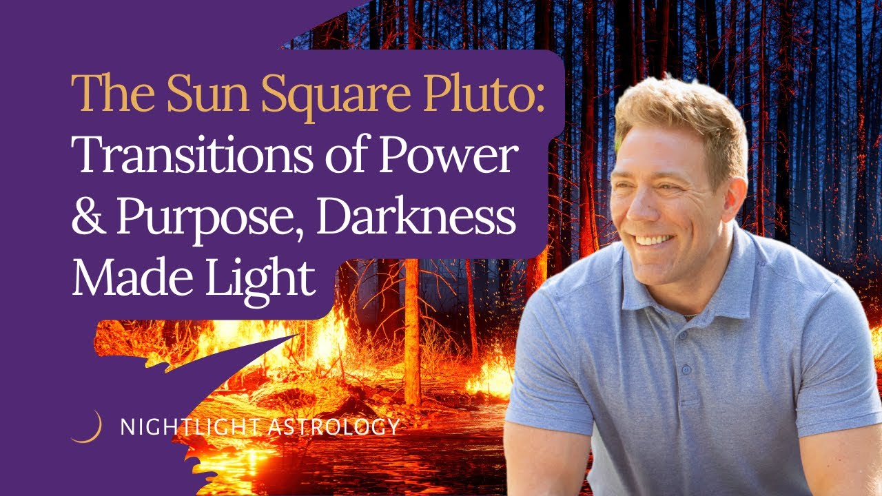Sun Square Pluto Transit: Love, Power, and Everything In Between.