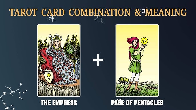 Find love meanings: Page of Pentacles and The Empress tarot card combination.