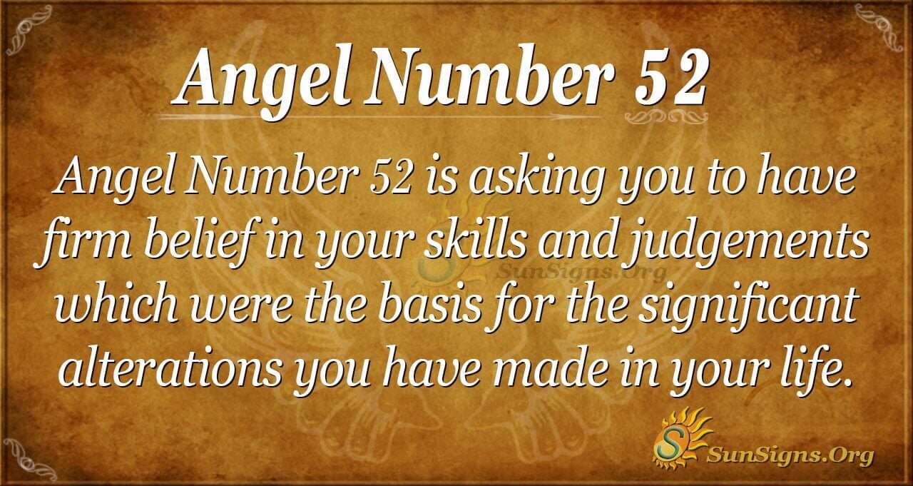 What Is 52 Angel Number? Discover the Secret Meaning & Symbolism.