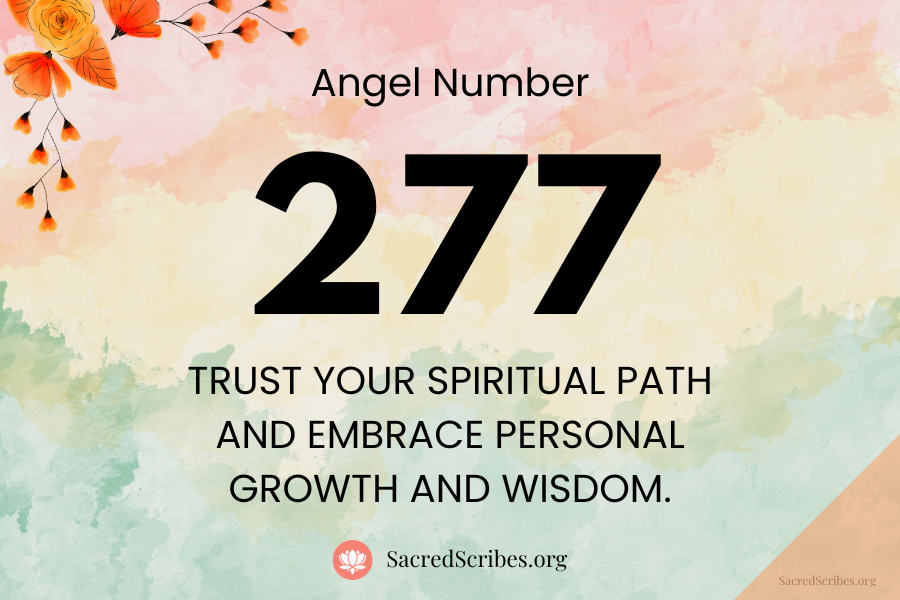 What is 277 Angel Number? Discover the Secret Meaning Behind It!