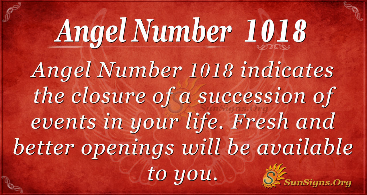 Unlocking the power of 1018 angel number today!