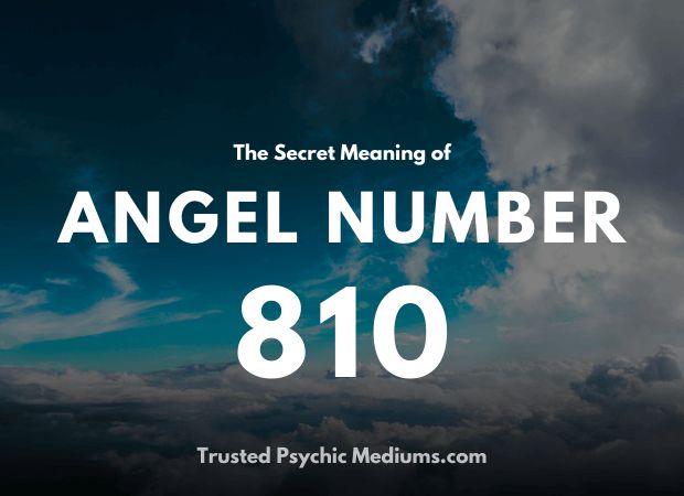 Is the 810 Angel Number Lucky? (Discover the Secret Message Behind This Number)