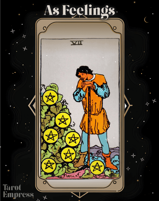 7 of Pentacles as Feelings: Waiting Game or Time to Move On, feeling?