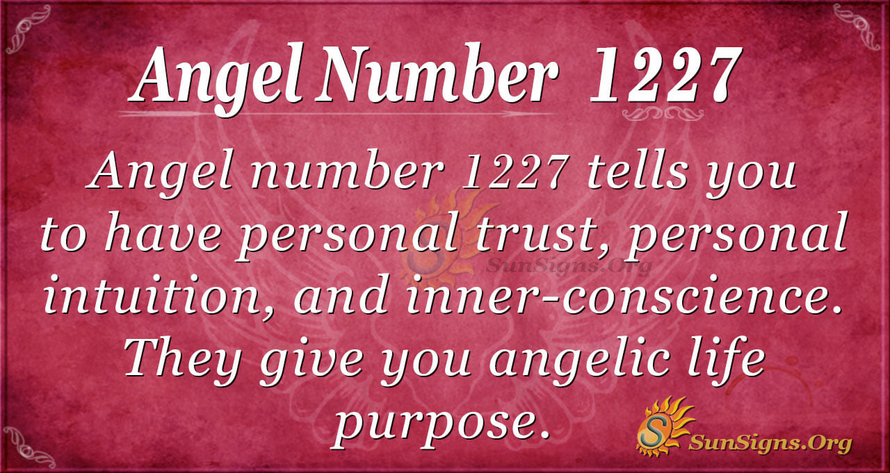 Seeing 1227 Angel Number? Find Out What It Means for You!