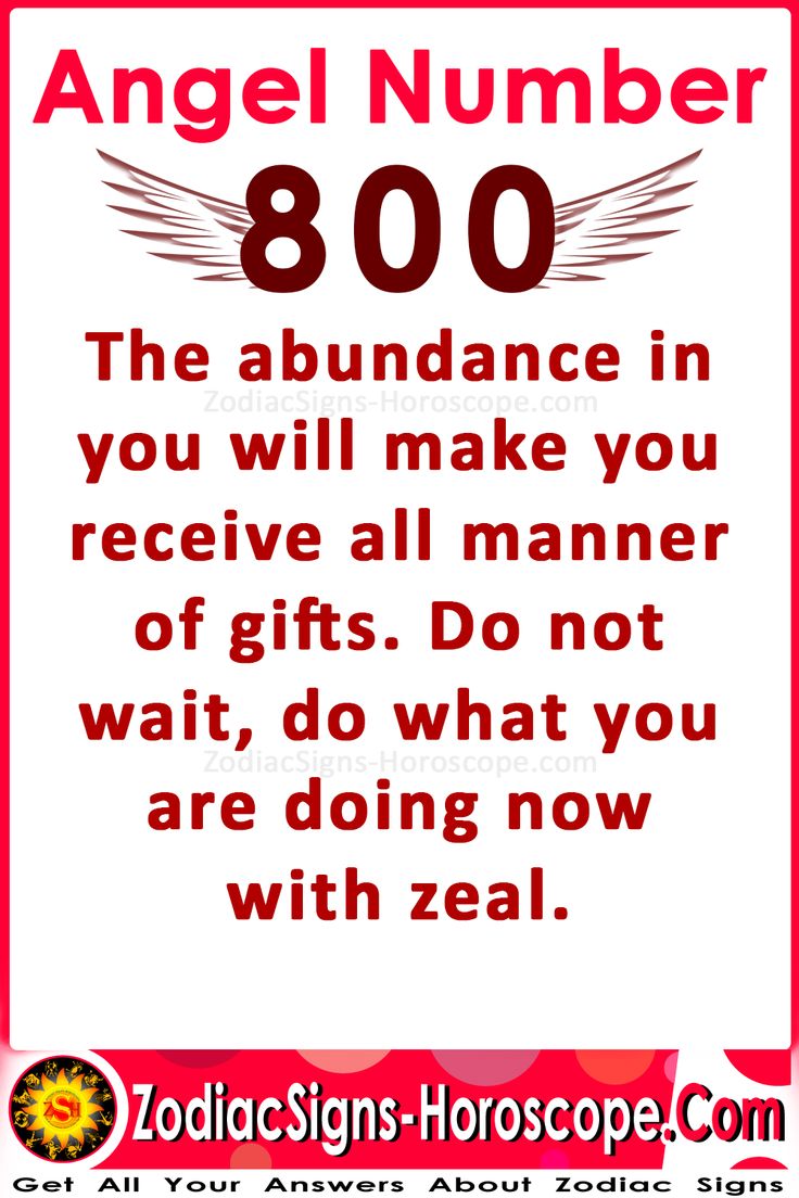 800 Angel Number: Find Out The Secret Meaning and Symbolism.