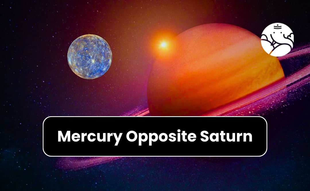 Mercury Opposition Saturn Transit: How to Deal with Delays & Frustration!