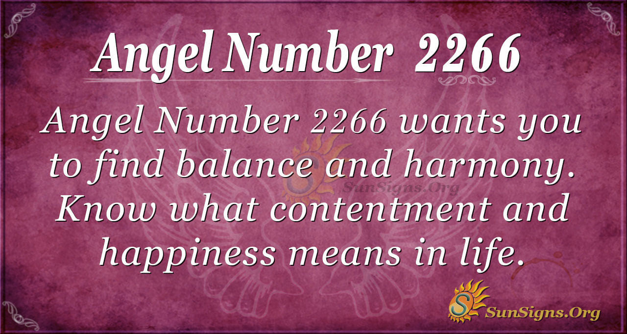 Whats 2266 angel number mean?