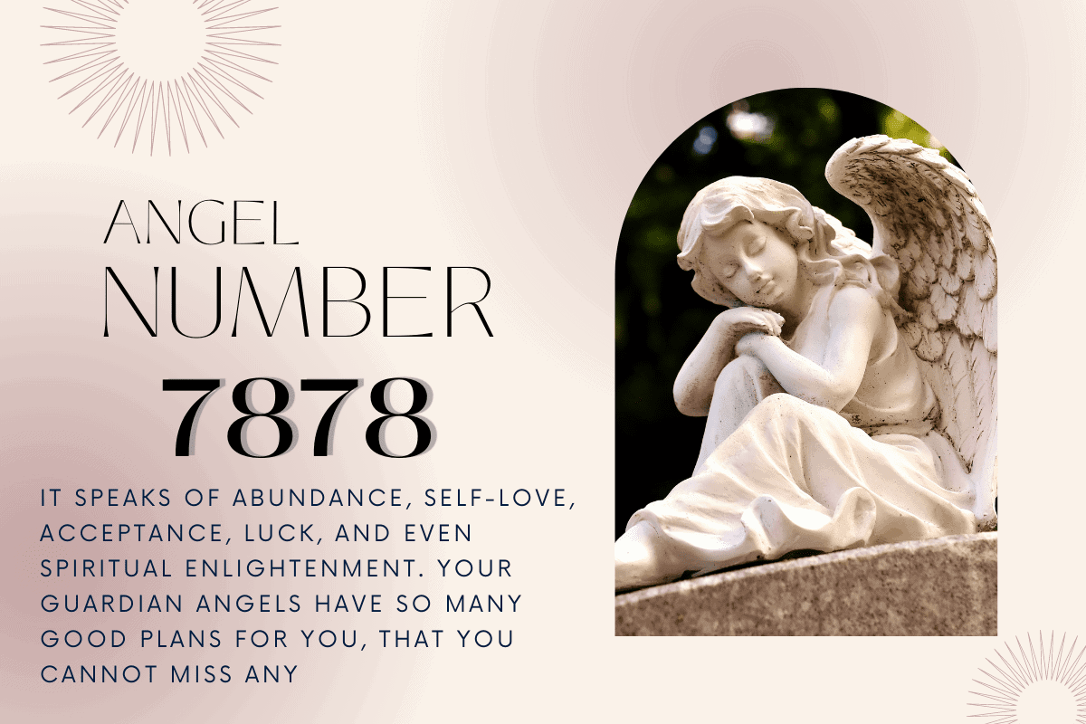 Angel Number 7878 Meaning: Simple Guide to Decoding Its Powerful Message!