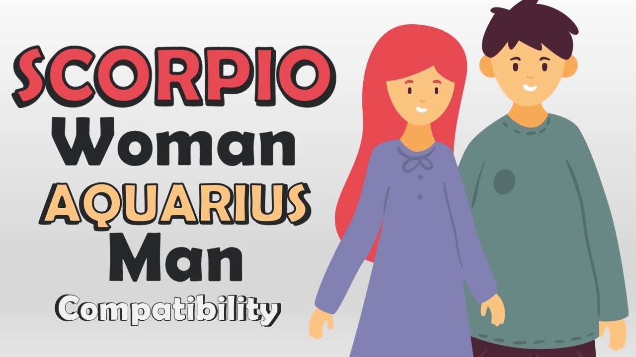 Scorpio Woman Aquarius Male: A Complete Relationship Guide.