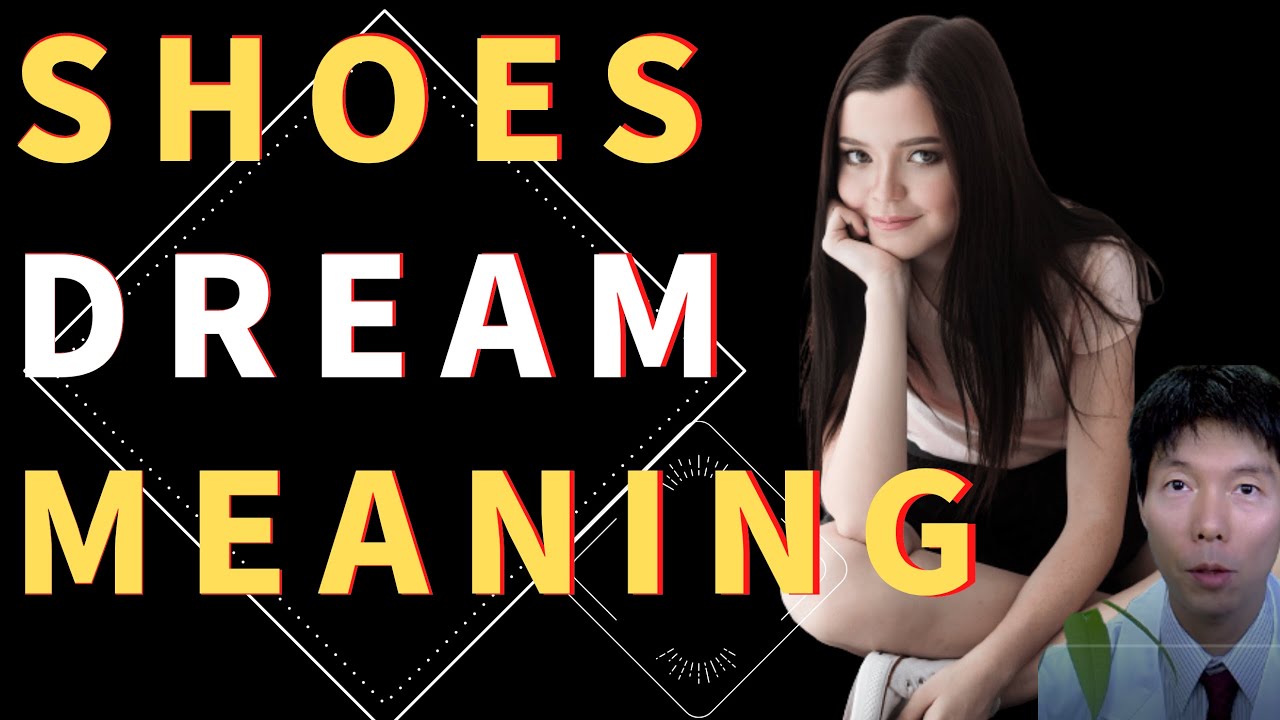 Shoes in Dreams Meaning: Decoding the Secrets Behind Your Footwear Dreams.