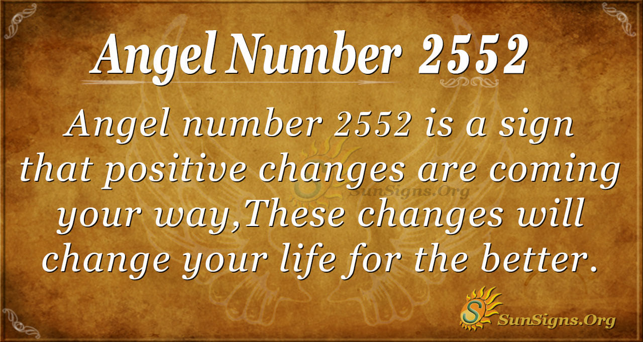 What Does 2552 Angel Number Mean? Twin Flame, Love, and Career,let us look!