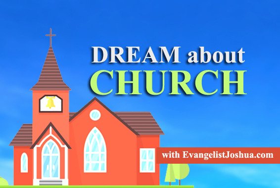 Had a Dream of a Church? Find Out What It Symbolizes!