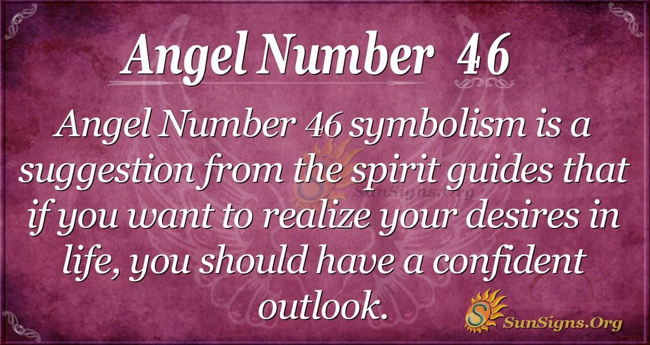 Angel Number 46: Is This Your Sign? Find Out The Truth!