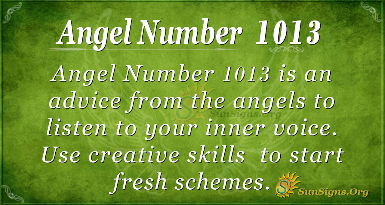 Seeing 1013? Find Out the 1013 Meaning and Symbolism.
