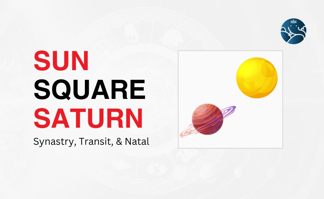 Sun Square Saturn Transit Effects: It is not easy, but understand this period.