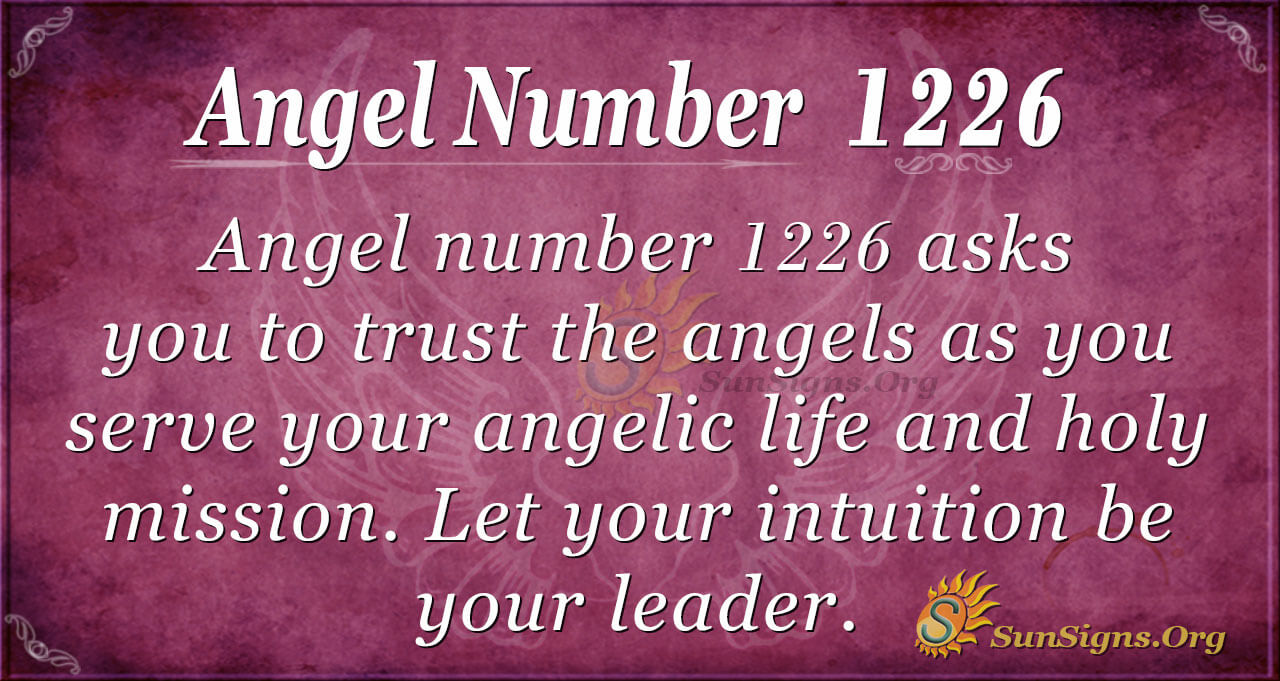Why Do You Keep Seeing 1226 Angel Number Everywhere?