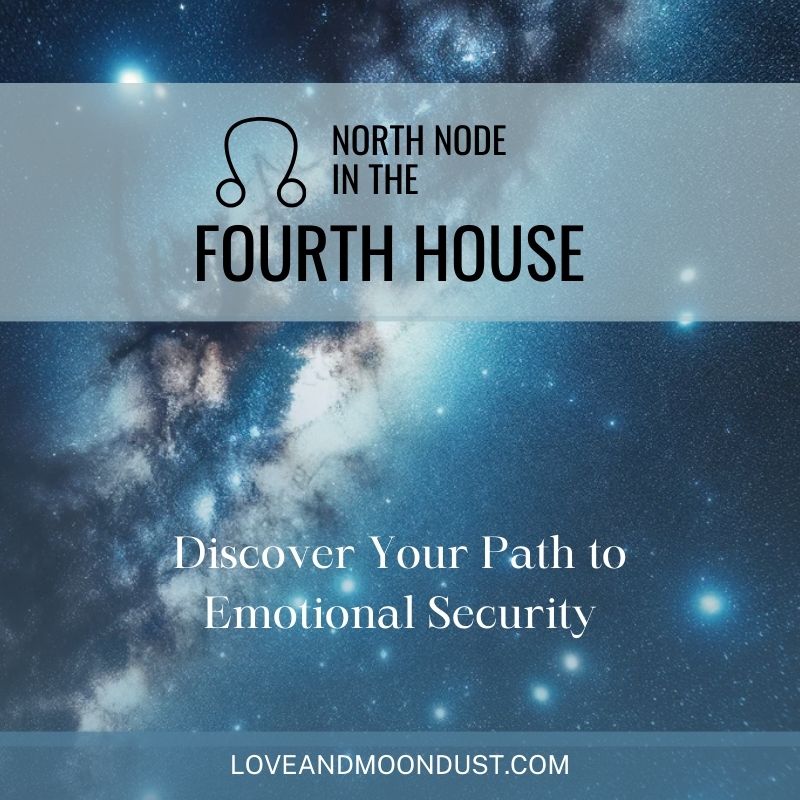North Node in 4th House: What It Means & How to Handle It