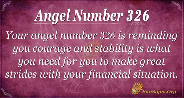 What does 326 angel number really mean? Understanding the secret message for your personal life path.