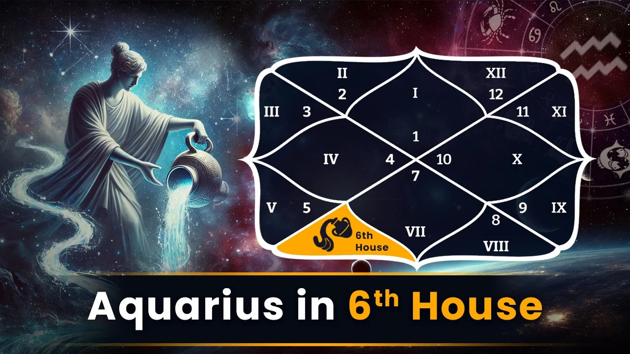What does Aquarius 6th house signify? (Understanding its unique approach to routine)