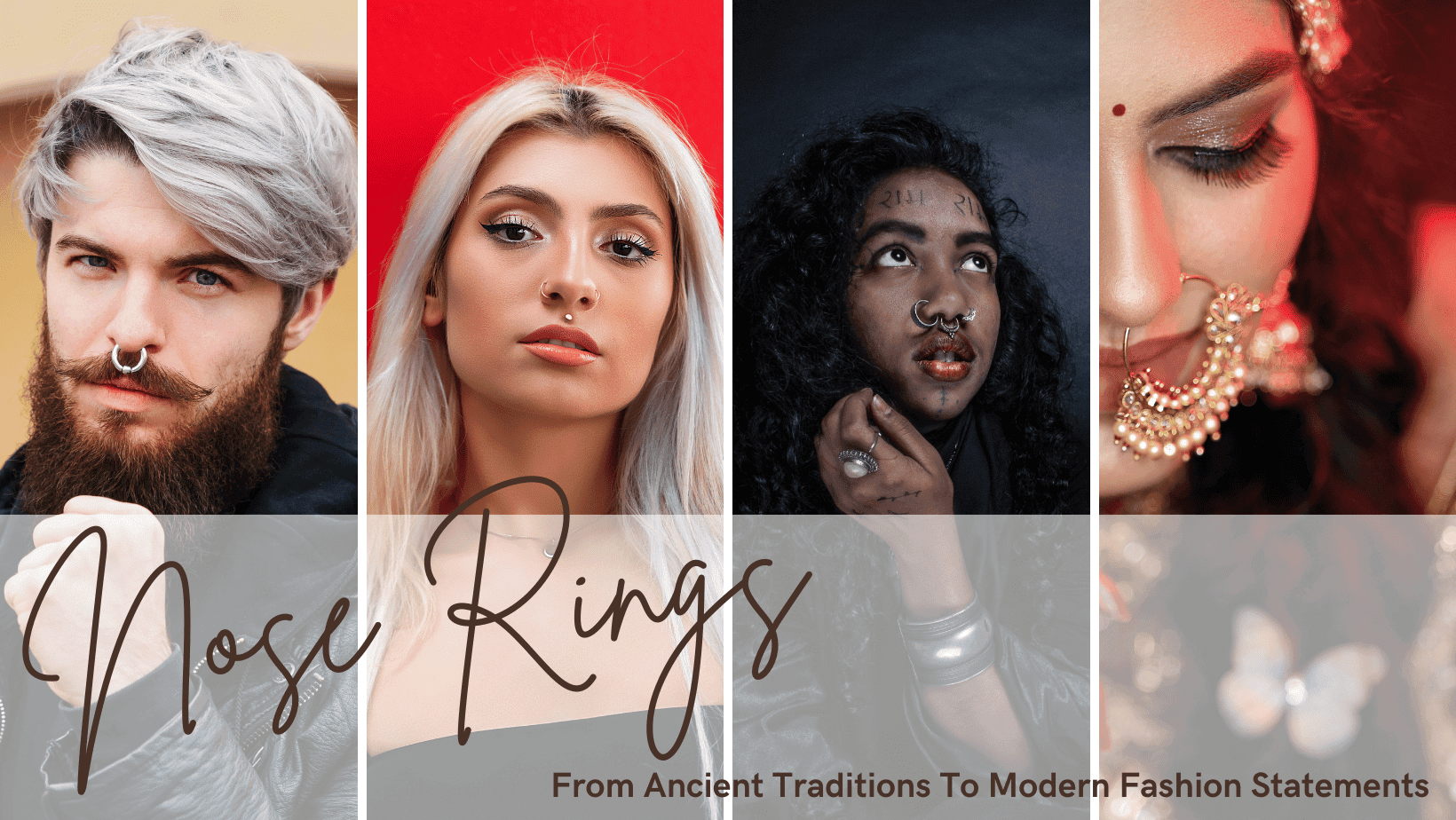 What does a nose ring represent comprehensively? Get a full look into its rich history, cultural importance, and modern meaning.