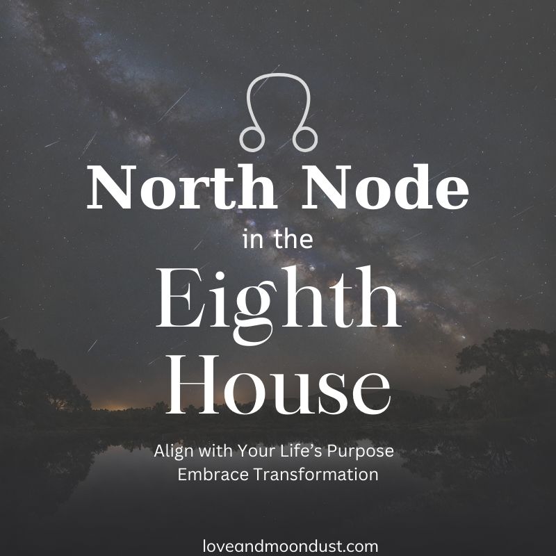 Is your North Node in the 8th house difficult? Learn how to embrace its challenges for powerful soul growth.