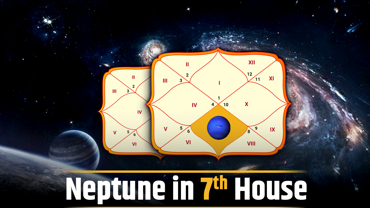 Neptune in 7th House: Whats the true impact?