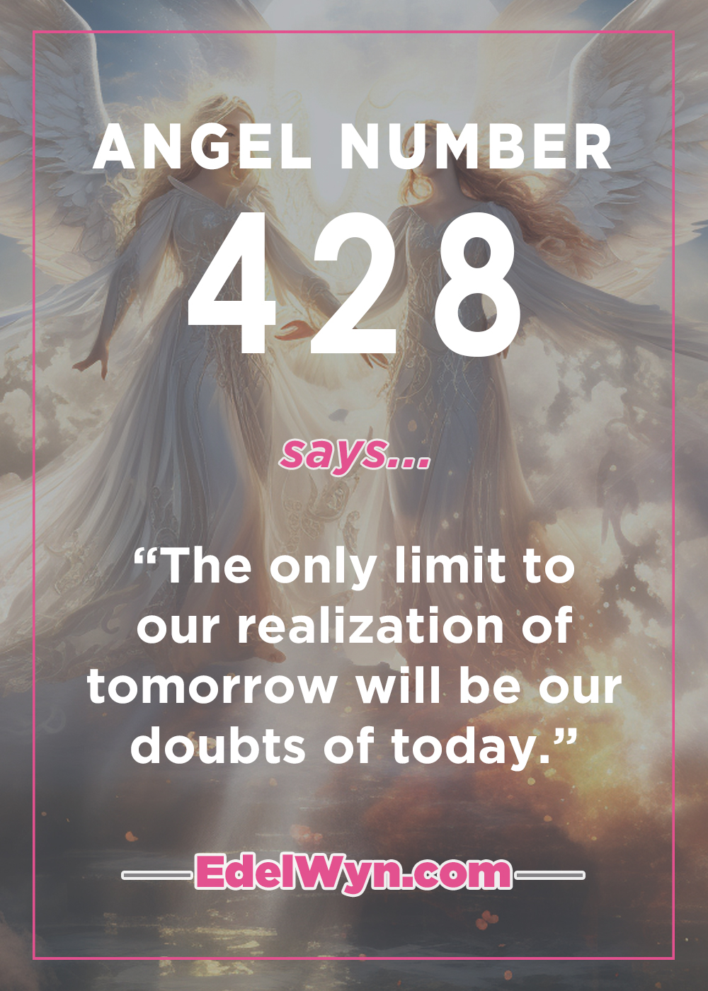 Seeing 428 Angel Number? Heres What You Should Do